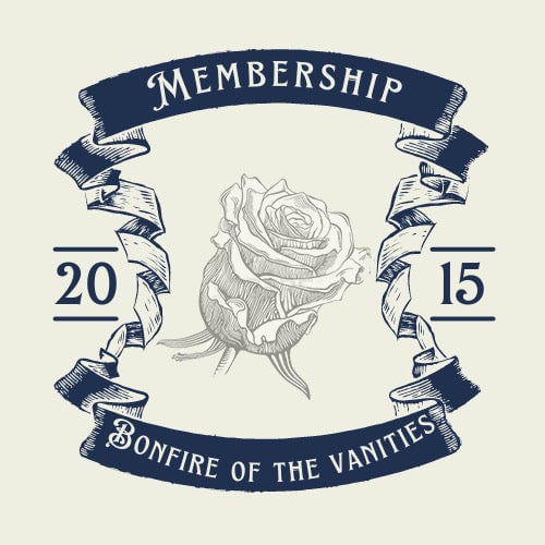 Bonfire of the Vanities Membership