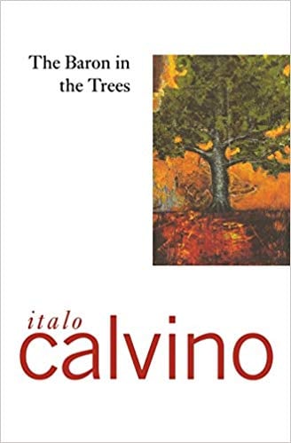 The Baron in the Trees by Italo Calvino