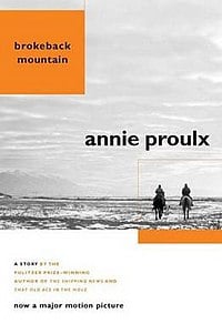 Brokeback Mountain by Annie Proulx