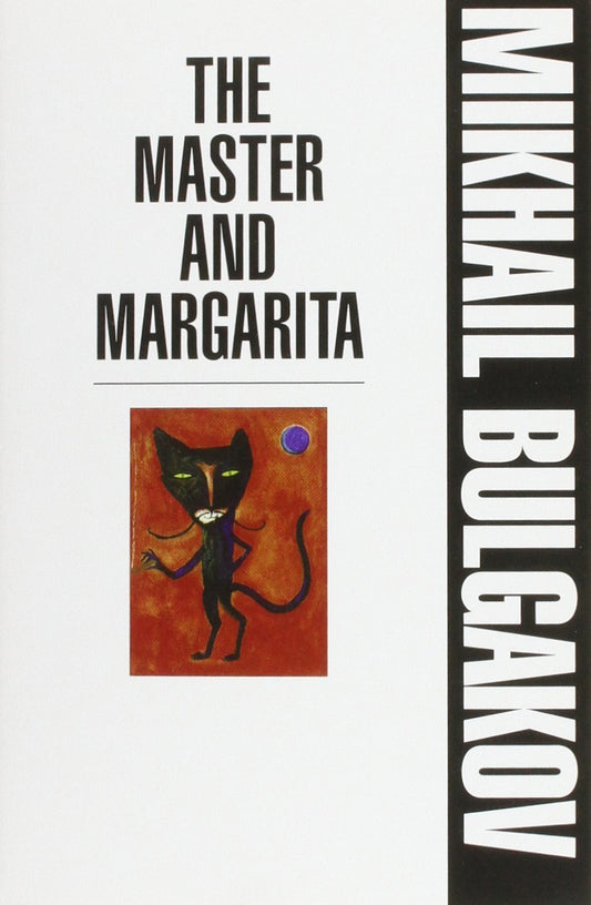 The Master and Margarita by Mikhail Bulgakov