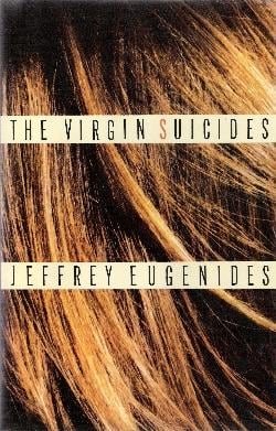 The Virgin Suicides by Jeffrey Eugenides