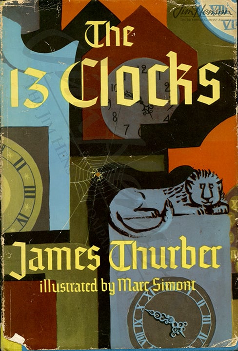The 13 Clocks by James Thurber (Rare)