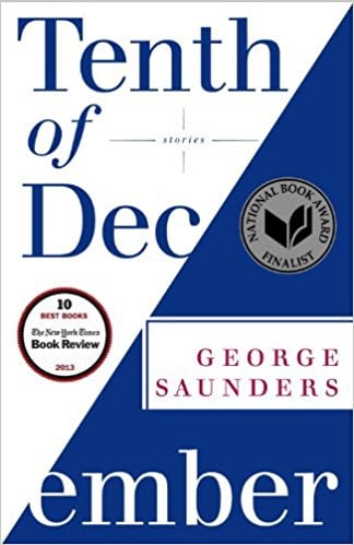 Tenth of December: Stories by George Saunders (Signed)