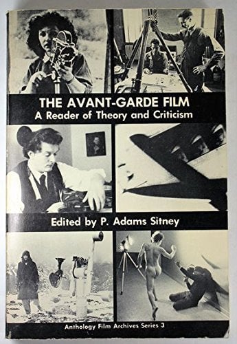 The Avant-Garde Film edited by P. Adams Sitney