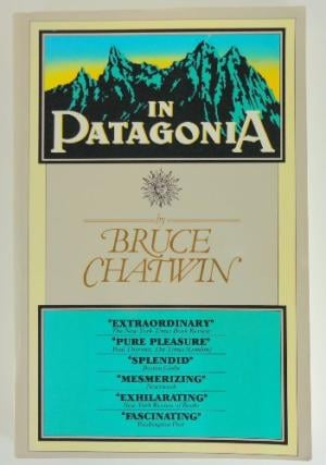 In Patagonia by Bruce Chatwin (Rare)