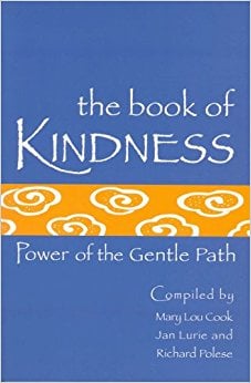 The Book of Kindness by Mary Lou Cook, Jan Lurie, and Richard Polese (Signed)
