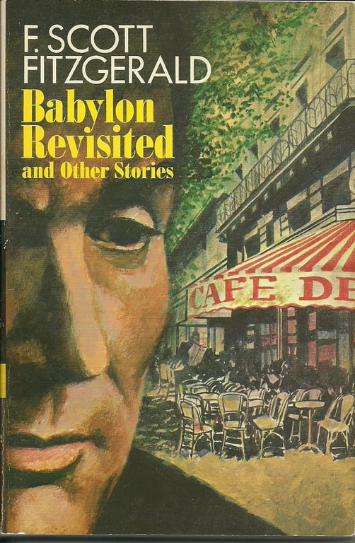 Babylon Revisited: and Other Stories by F. Scott Fitzgerald