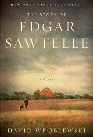 The Story of Edgar Sawtelle by David Wroblewski (Signed)