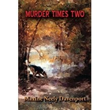 Murder Times Two by Maxine Neely Davenport (Signed)
