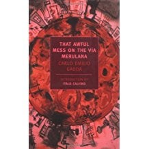 That Awful Mess on the Via Merulana by Carlo Emilio Gadda