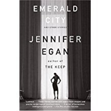 Emerald City: and Other Stories by Jennifer Egan