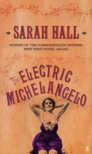 The Electric Michelangelo by Sarah Hall (Signed)