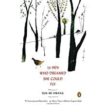 The Hen Who Dreamed She Could Fly by Sun - Mi Hwang