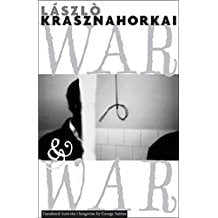 War & War by Laszlo Krasznahorkai