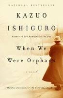When We Were Orphans by Kazuo Ishiguro