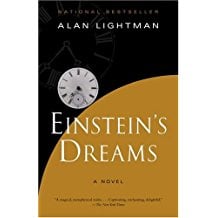 Einstein's Dreams by Alan Lightman