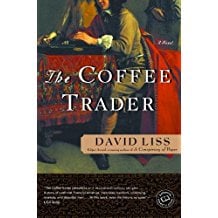 The Coffee Trader by David Liss