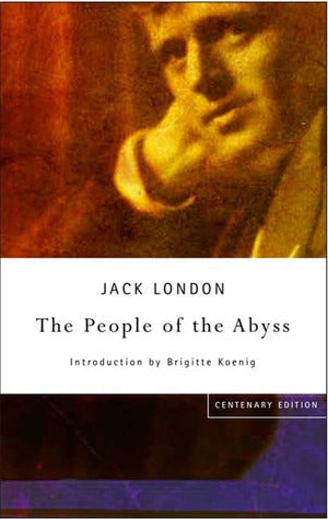 The People of the Abyss by Jack London