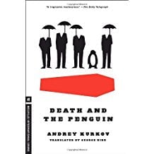 Death and The Penguin by Andrey Kurkov