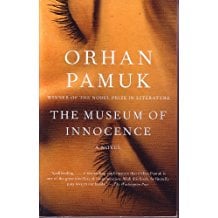 The Museum of Innocence by Orhan Pamuk