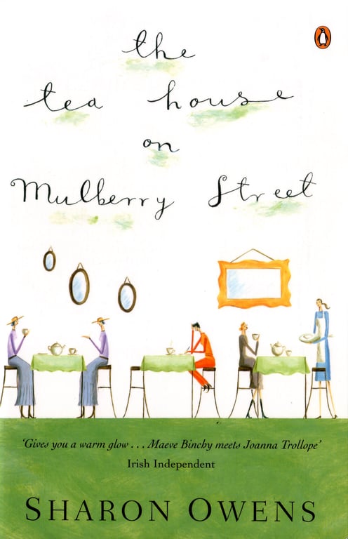 The Tea House on Mulberry Street by Sharon Owens