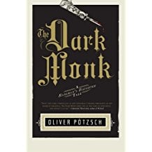 The Dark Monk by Oliver Potzsch