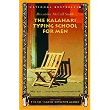 The Kalahari Typing School for Men by Alexander McCall Smith