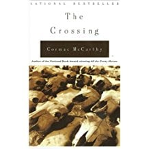 The Crossing by Cormac McCarthy