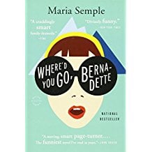 Where'd You Go, Bernadette by Maria Semple