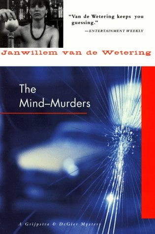The Mind-Murders by Janwillem van de Wetering