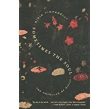 Sometimes the Soul: Two Novellas of Sicily by Gioia Timpanelli