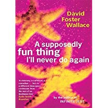 A Supposedly Fun Thing I'll Never Do Again: Essay's by David Foster Wallace Communitea Books