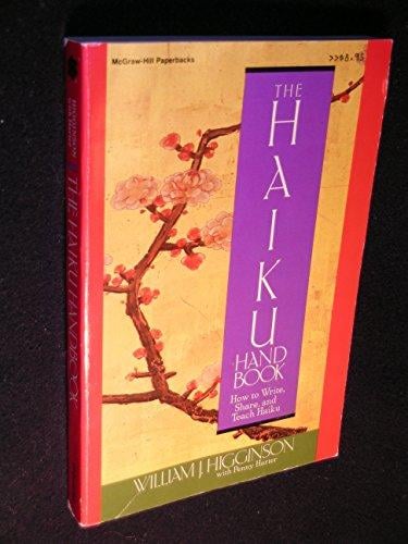The Haiku Hand Book by William J. Higginson w/ Penny Harter