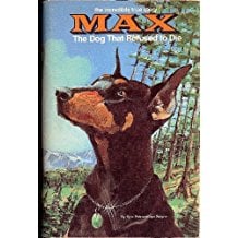 The Incredible True Story of Max by Kyra Petrovskaya Wayne