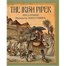 The Irish Piper by Jim Latimer