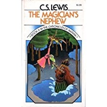 The Magician's Nephew: The Chronicles of Narnia by C. S. Lewis