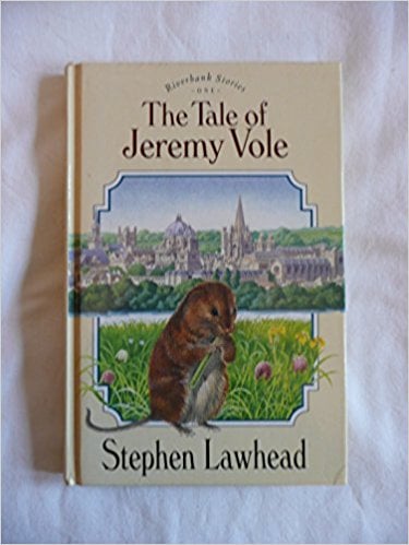The Tale of Jeremy Vole by Stephen Lawhead