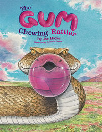 The Gum Chewing Rattler by Joe Hayes (Signed)