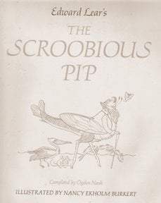 Edward Lear's The Scroobious Pip Completed by Ogden Nash