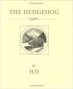 The Hedgehog by H. D.