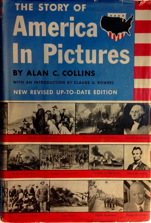 The Story of America in Pictures by Alan C. Collins