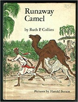 Runaway Camel by Ruth P. Collins