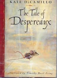 The Tale of Despereaux by Kate DiCamillo