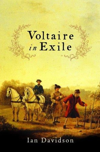 Voltaire in Exile by Ian Davidson