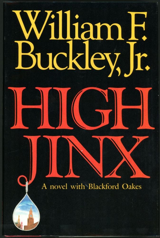 High Jinx by William F. Buckley, Jr.