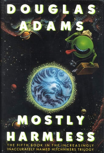 Mostly Harmless by Douglas Adams