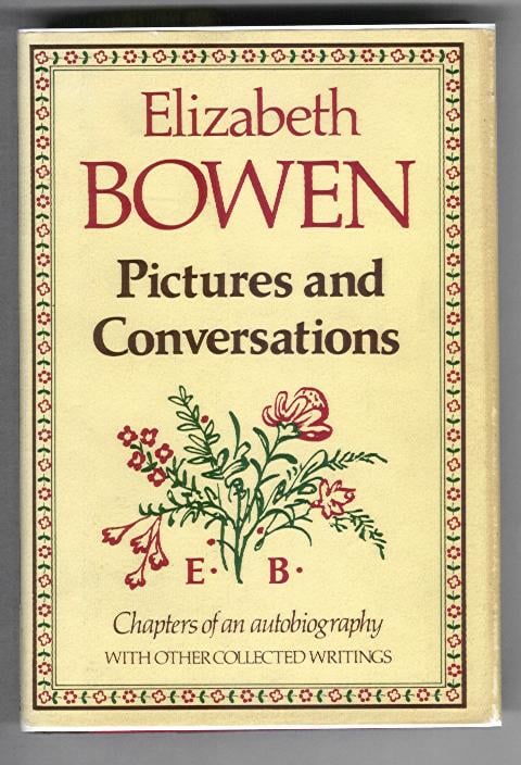Pictures and Conversations by Elizabeth Bowen
