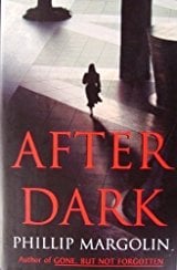 After Dark by Phillip Margolin Communitea Books, Online Bookstore, Blog, & Gallery