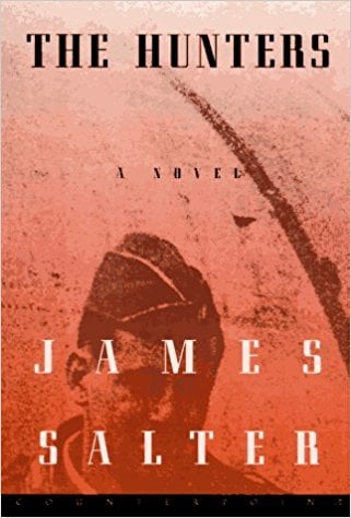 The Hunters by James Salter