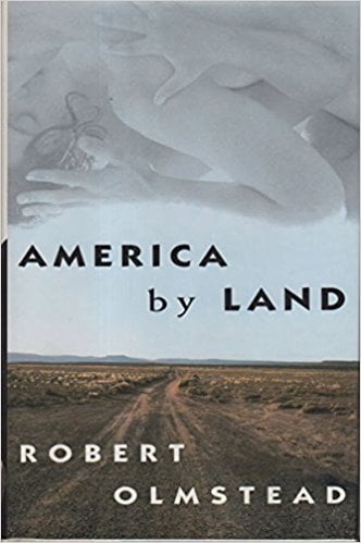 America by Land by Robert Olmstead